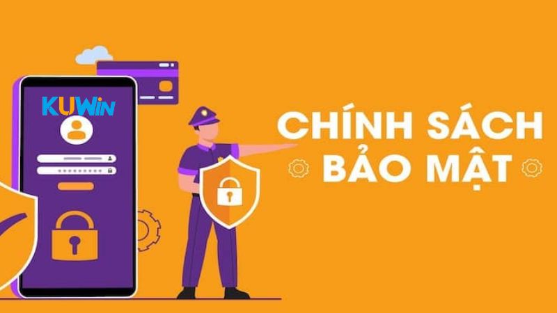 Chính sách bảo mật Kuwin